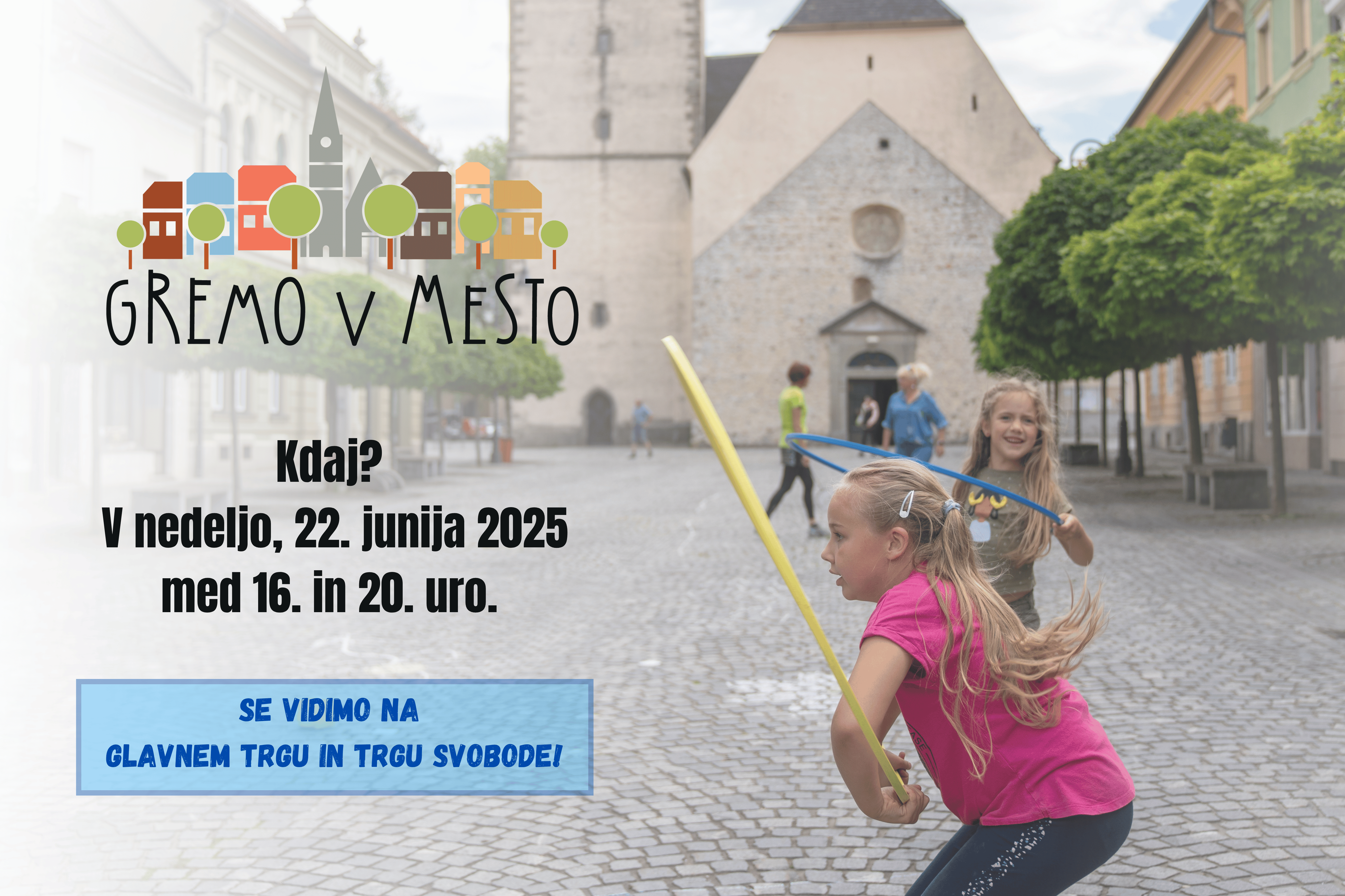dogodek Gremo v mesto