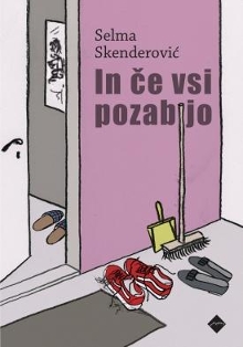 naslovnica knjige In če vsi pozabijo