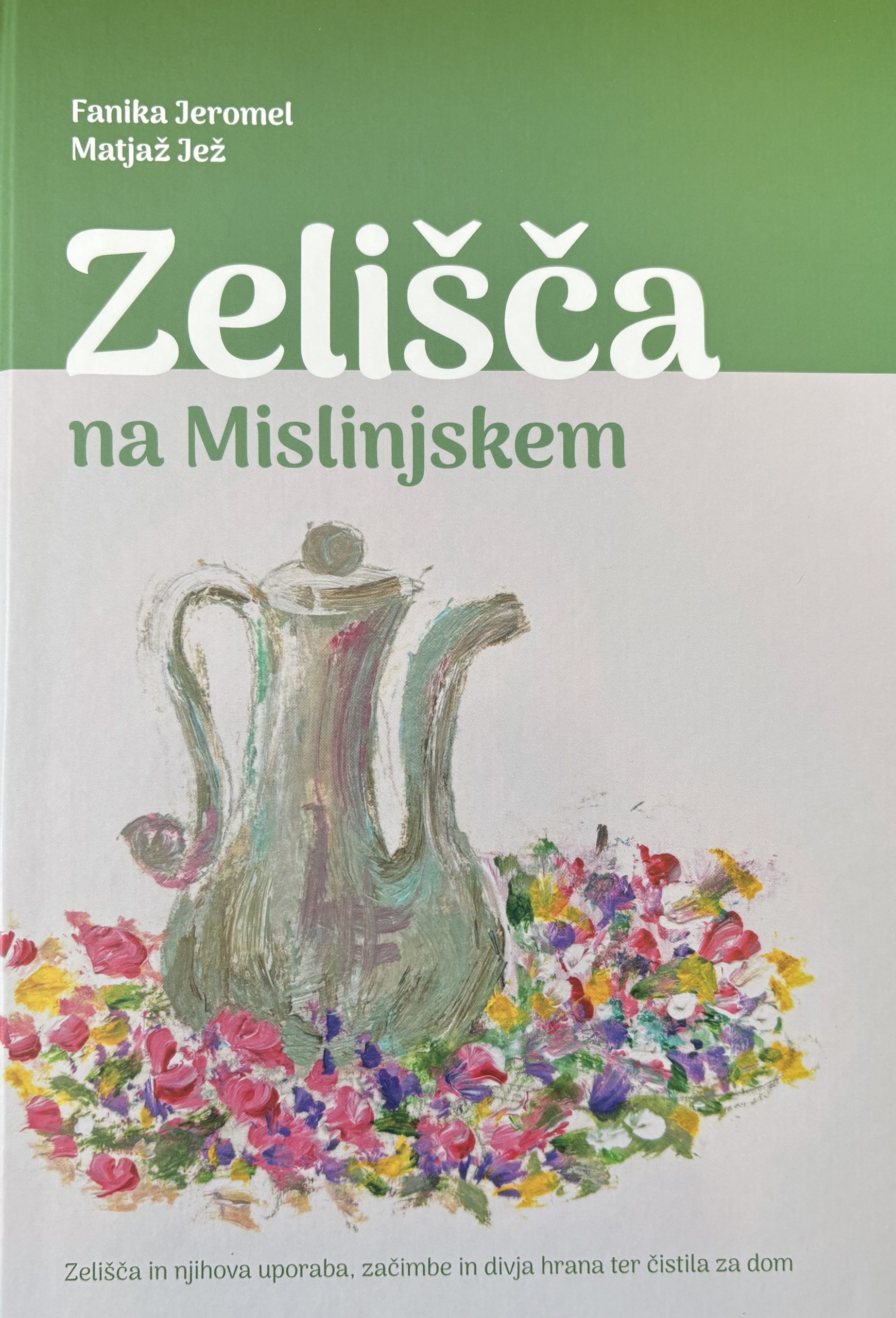 naslovnica knjige Zelišča na Mislinjskem