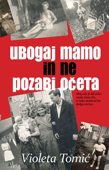 naslovnica knjige Ubogaj mamo in ne pozabi na očeta